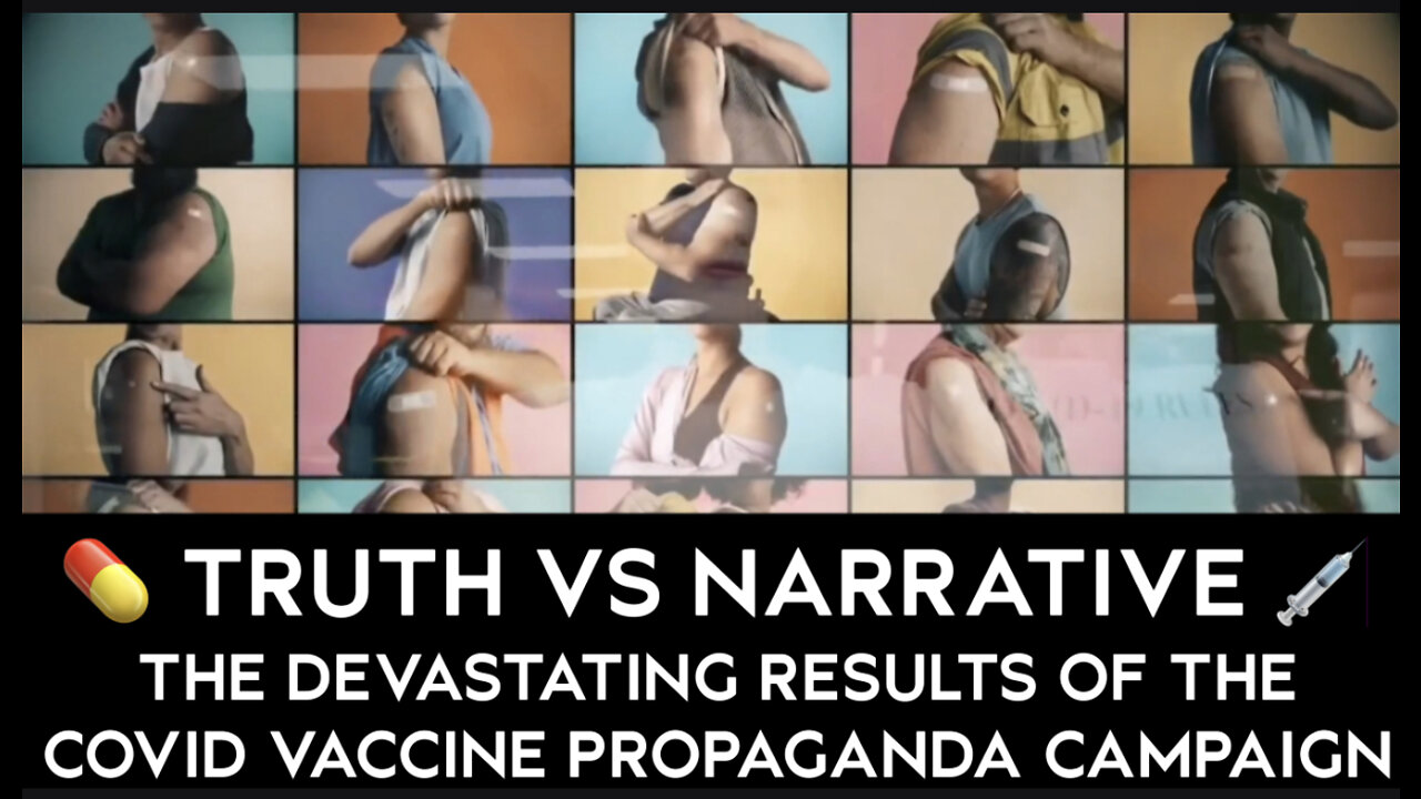 The Devastation of The COVID Vaccine Propaganda Campaign