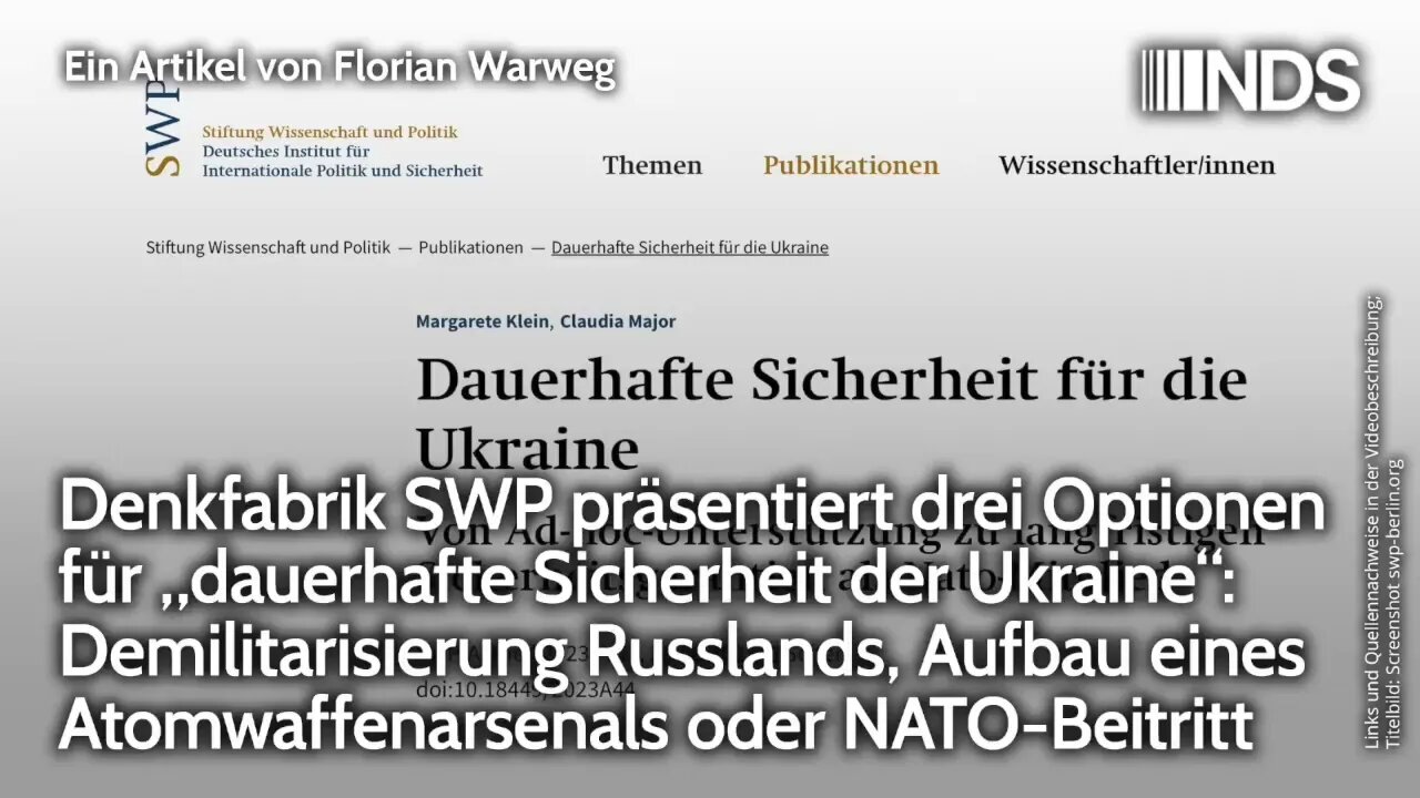 Denkfabrik SWP zur Ukraine: Demilitarisierung Russlands, Atomwaffenarsenal oder NATO-Beitritt | NDS