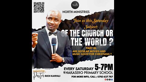 North Ep.23_Of the world or of the church; III_Secular movies & music? | Pastor Rich Kanyali