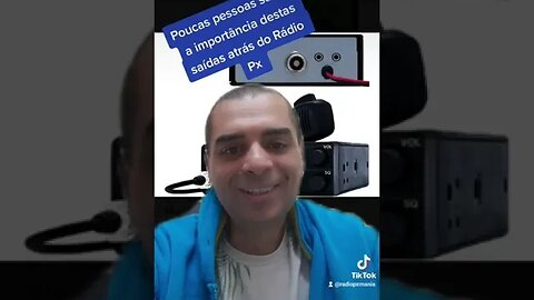 Poucas pessoas sabem usar estas saídas atrás do Rádio Px