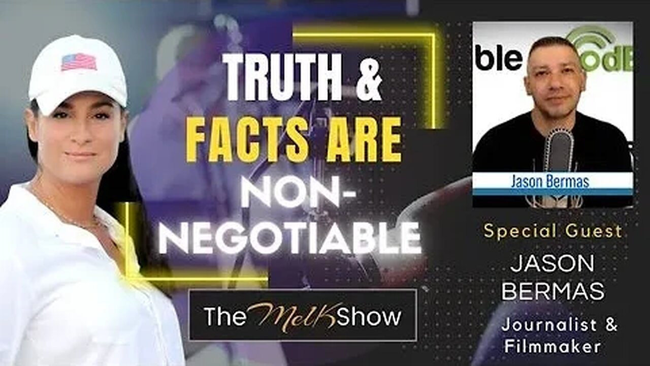 Mel K & Info Warrior Jason Bermas Where Truth & Facts Are Non Negotiable 7/6/2023