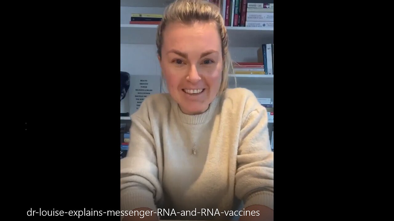 Dr. Louise explains messenger RNA and RNA vaccines