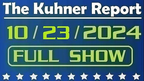 The Kuhner Report 10/23/2024 [FULL SHOW] Democrats lead by Joe Biden call for Donald Trump to be imprisoned