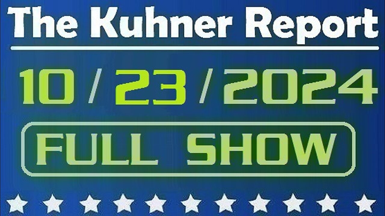 The Kuhner Report 10/23/2024 [FULL SHOW] Democrats lead by Joe Biden call for Donald Trump to be imprisoned