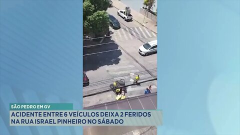 São Pedro em GV: Acidente entre 6 veículos deixa 2 feridos na Rua Israel Pinheiro no sábado.