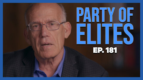 Party of Elites | Ep. 181
