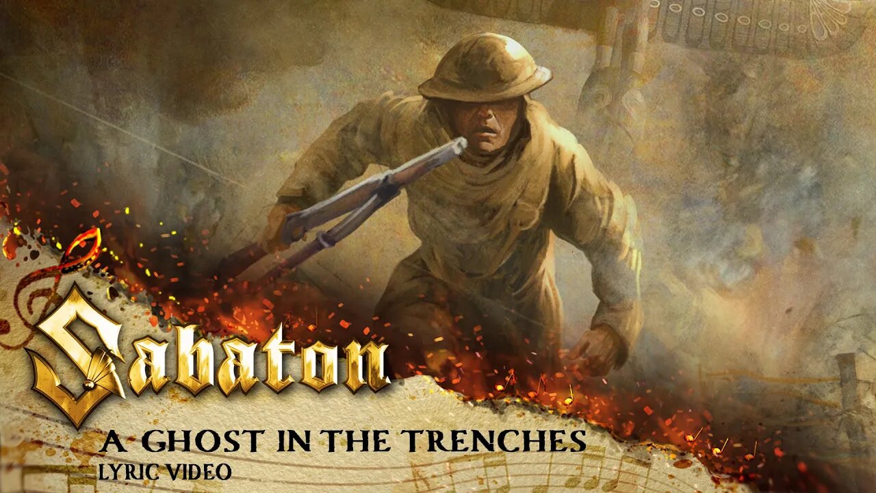 Sabaton - A Ghost In The Trenches (Official Lyric Video)