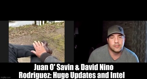 Juan O' Savin & David Nino Rodriguez: Huge Updates and Intel!