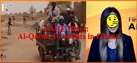 FAKE News: There are no Al-Qaeda Terrorists in Ghana...!