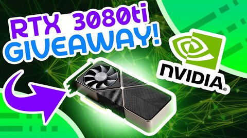 RTX 3080ti Giveaway + NVIDIA GTC 2022