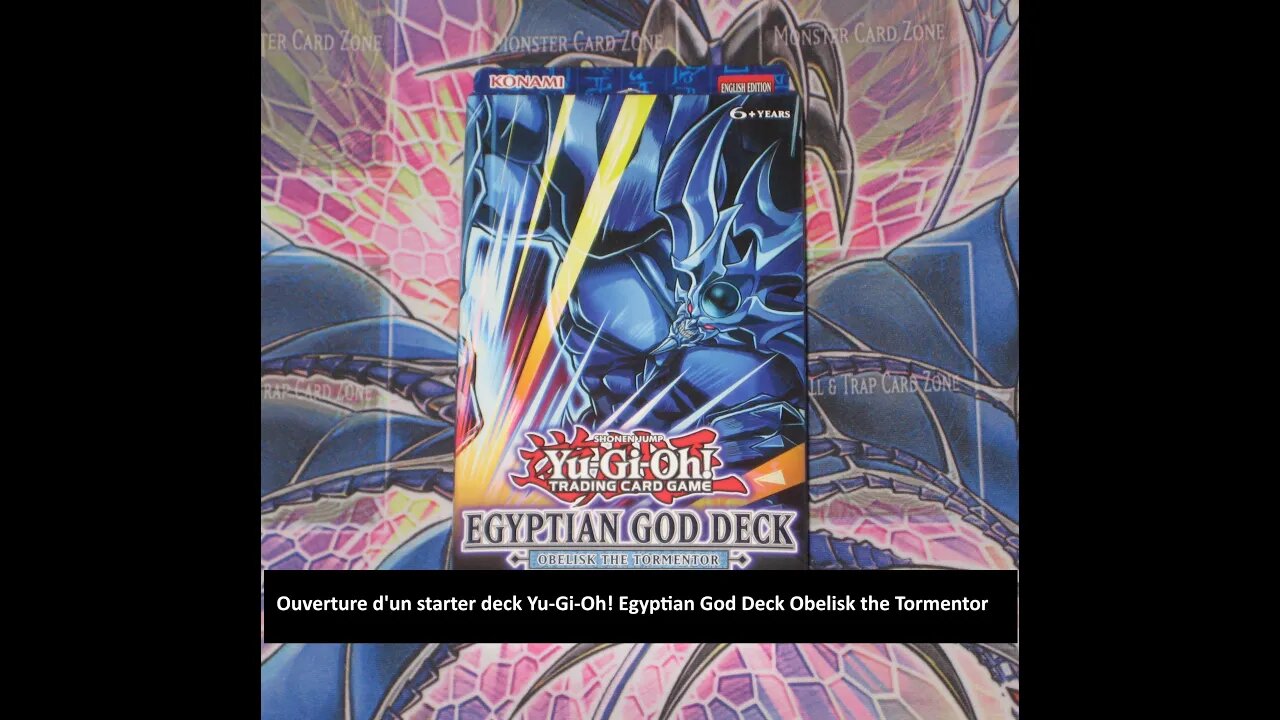 #tcg Ouverture d'un starter deck Yu-Gi-Oh! Egyptian God Deck Obelisk the Tormentor