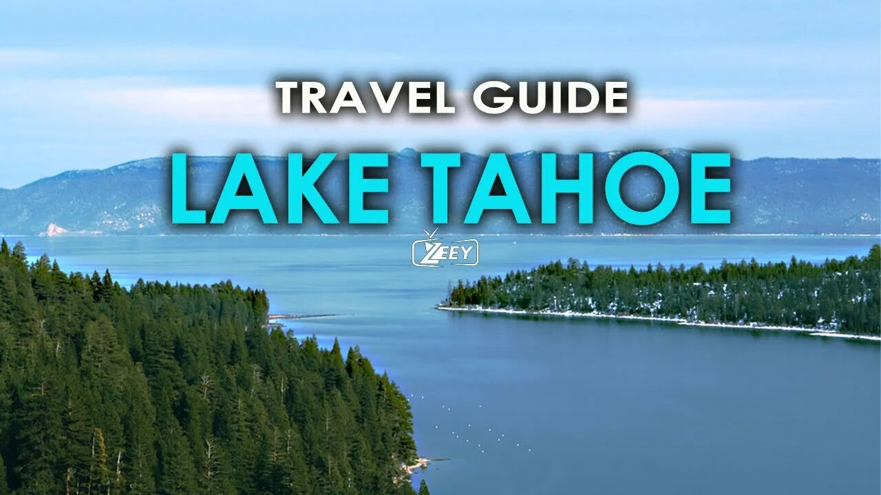 EXPLORING LAKE TAHOE -HD | BEAUTIFUL LAND MARKS | TAHOE BASIN | TRAVEL GUIDE