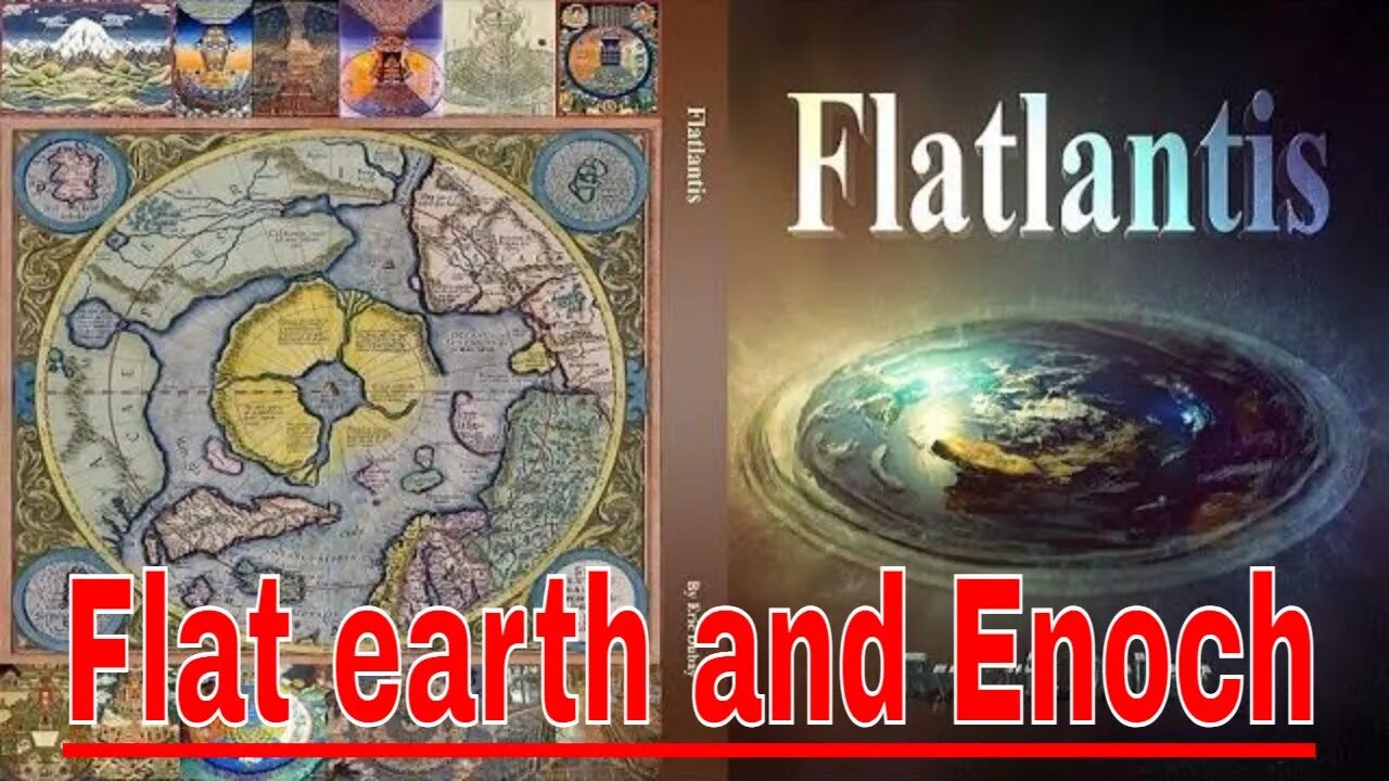 Flat Earth and the book of Enoch