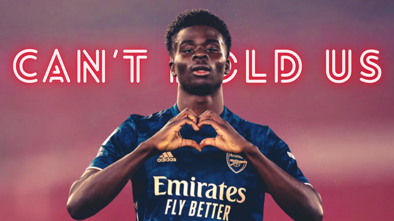 Bukayo Saka! - [Edit] || Arsenal x CAN'T HOLD US (Macklemore)