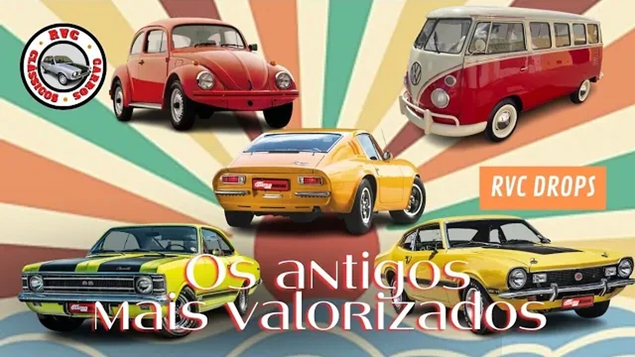 RVC Drops | Os carros antigos mais valorizados do Brasil