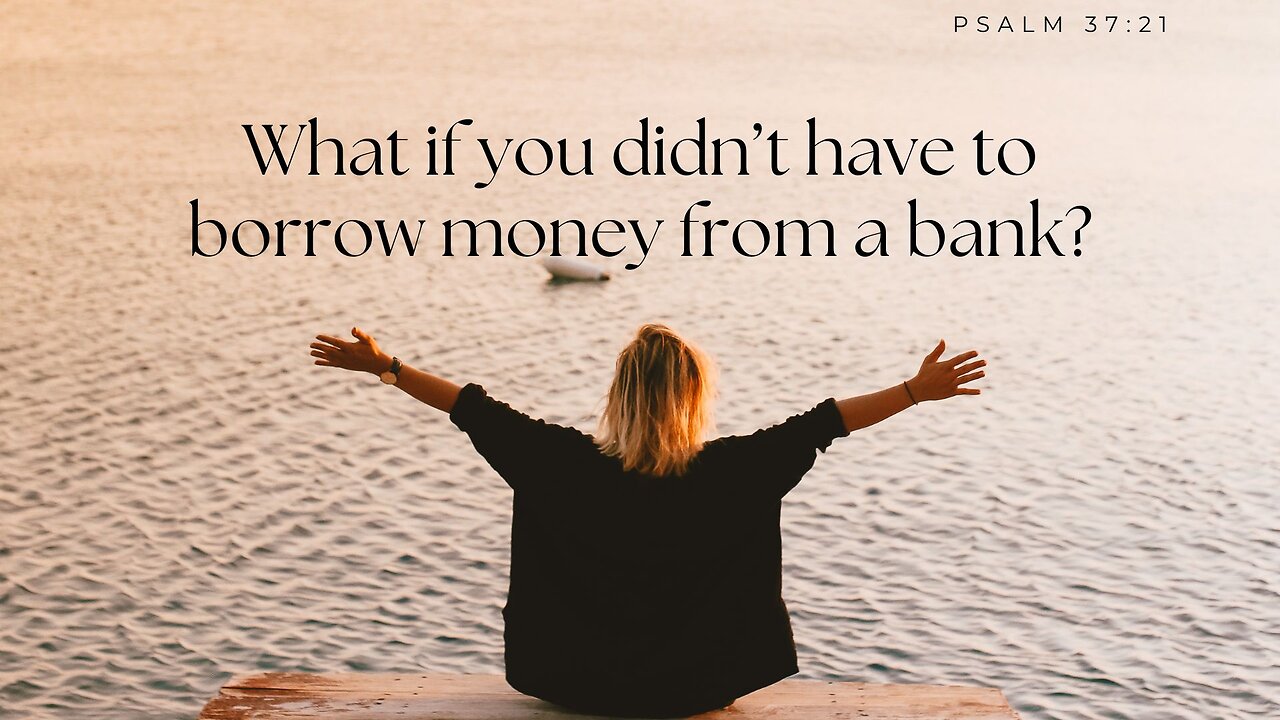 What if you didn’t have to borrow money from a bank?