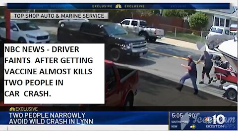 NBC NEWS - Man faints after getting Vaccine almost kills 2 people in car crash!