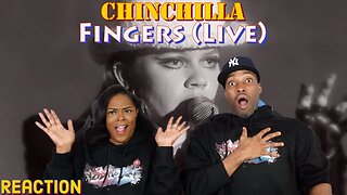 First Time Hearing CHINCHILLA - “FINGERS” Live Reaction | Asia and BJ