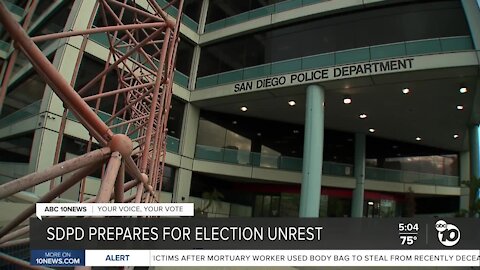 San Diego Police prepares for election unrest