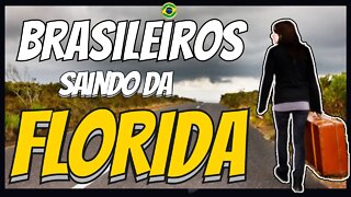 Porque Brasileiros estão Indo embora da Florida