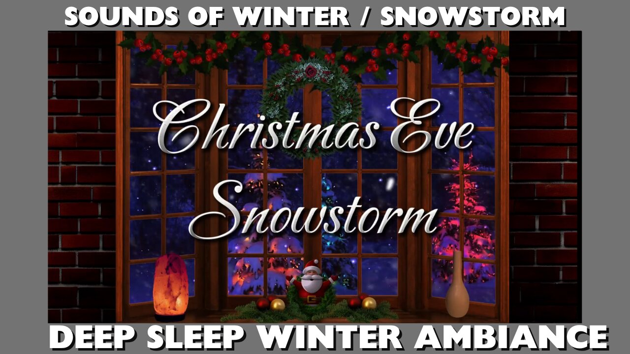 Winter Sounds for DEEP SLEEP - Christmas Eve Snowstorm