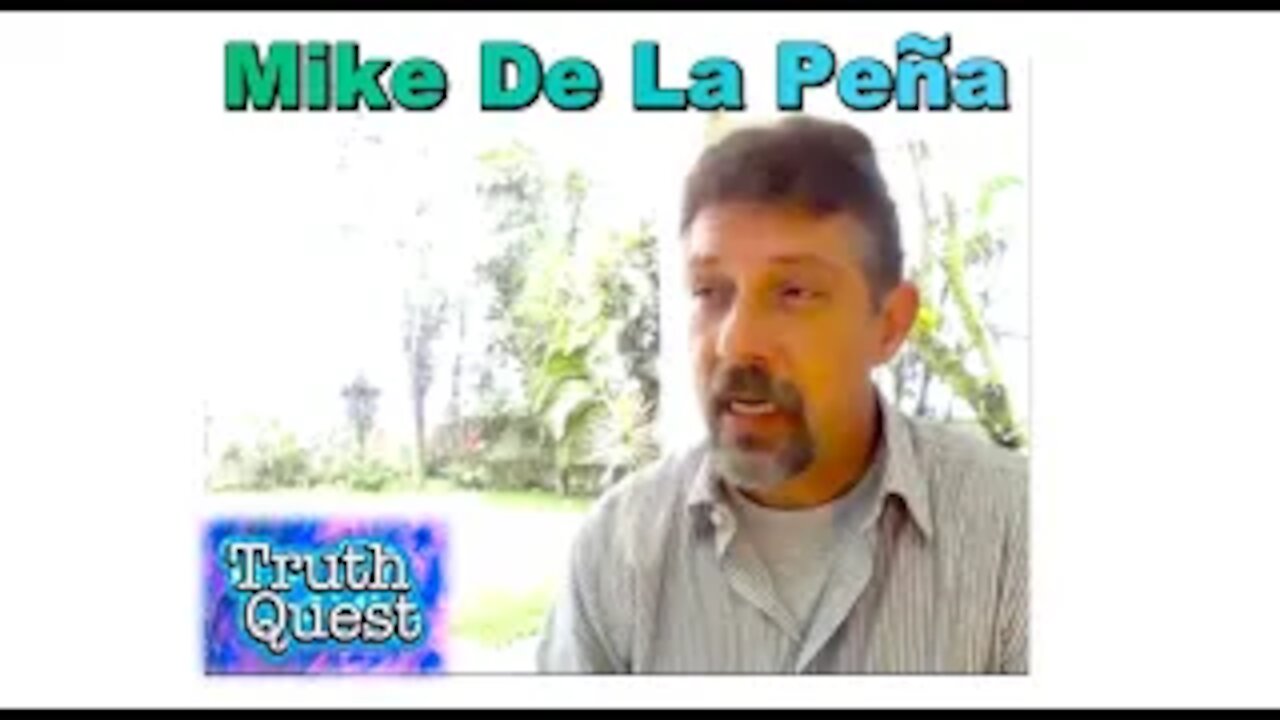 Truth Quest: Episode #29 Mike De La Peña