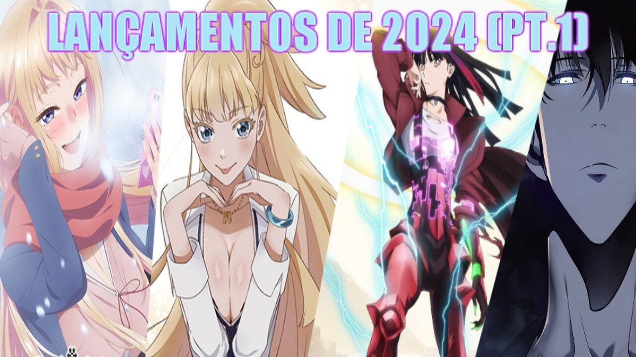 Novos animes de 2024 (inverno) - Parte 1 - guia e informações e mato