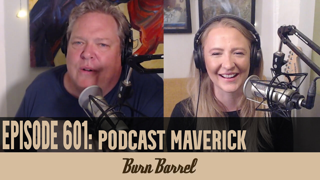 EPISODE 601: Podcast Maverick