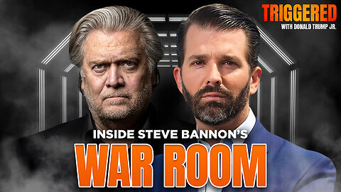 TRIGGERED Ep.198 | The MAGA Engine That Could: Interview with Steve Bannon