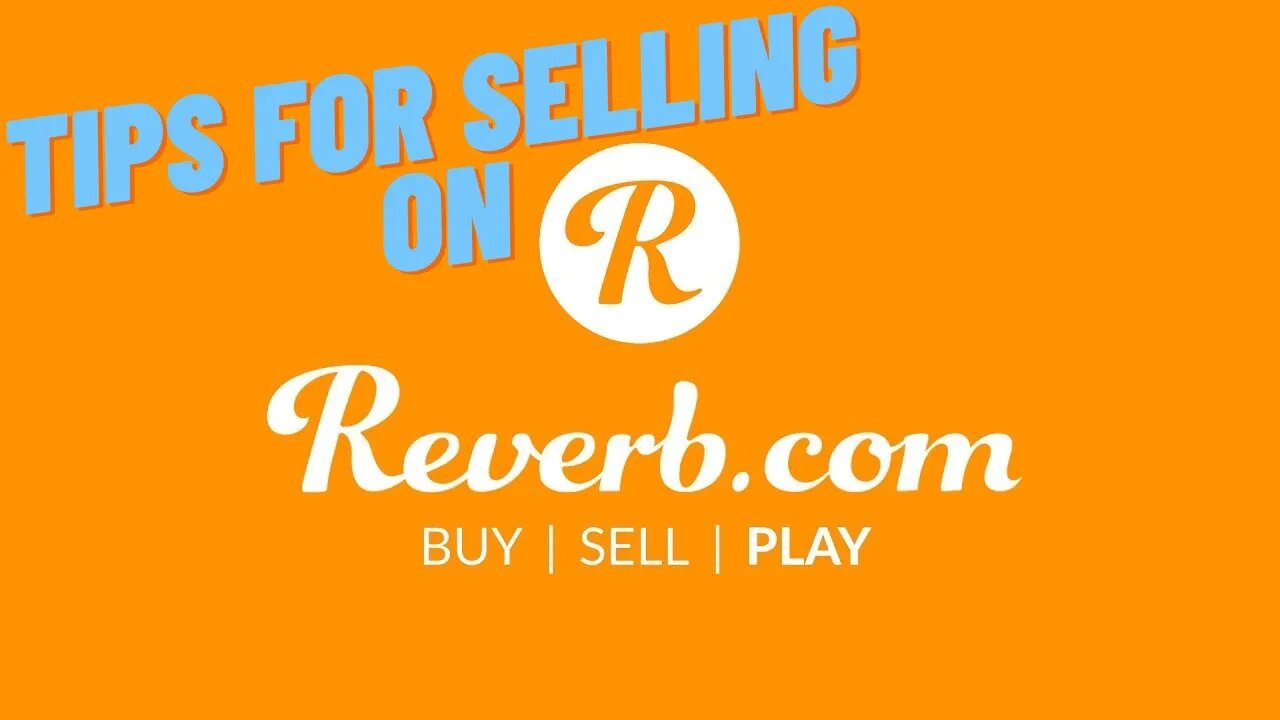 Reverb Selling Tips - Don't Get Screwed!