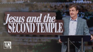 Jesus and the Second Temple