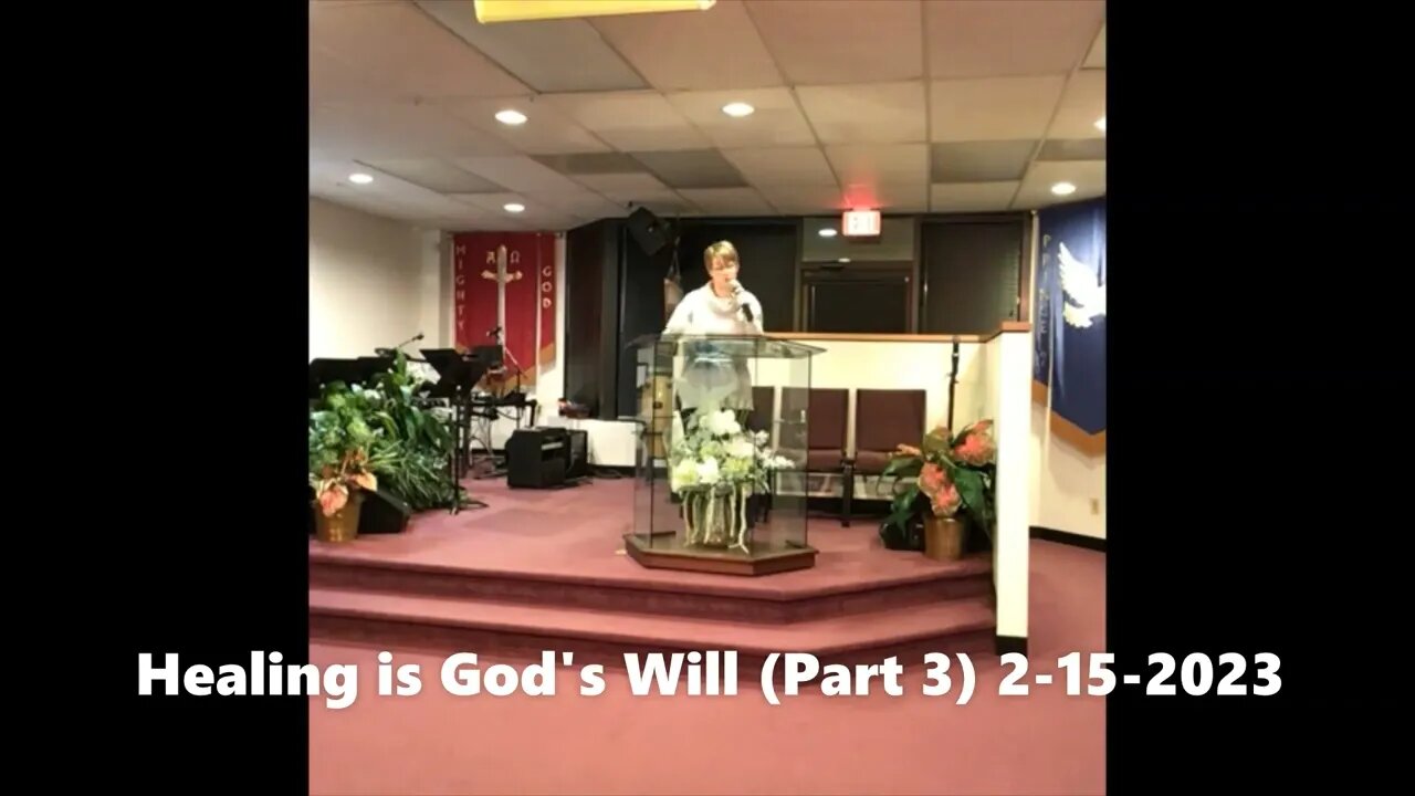 Healing is God's Will (Part 3)