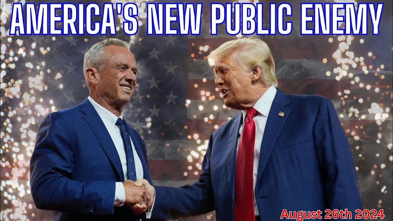 America's New Public Enemy - 08/27/2024