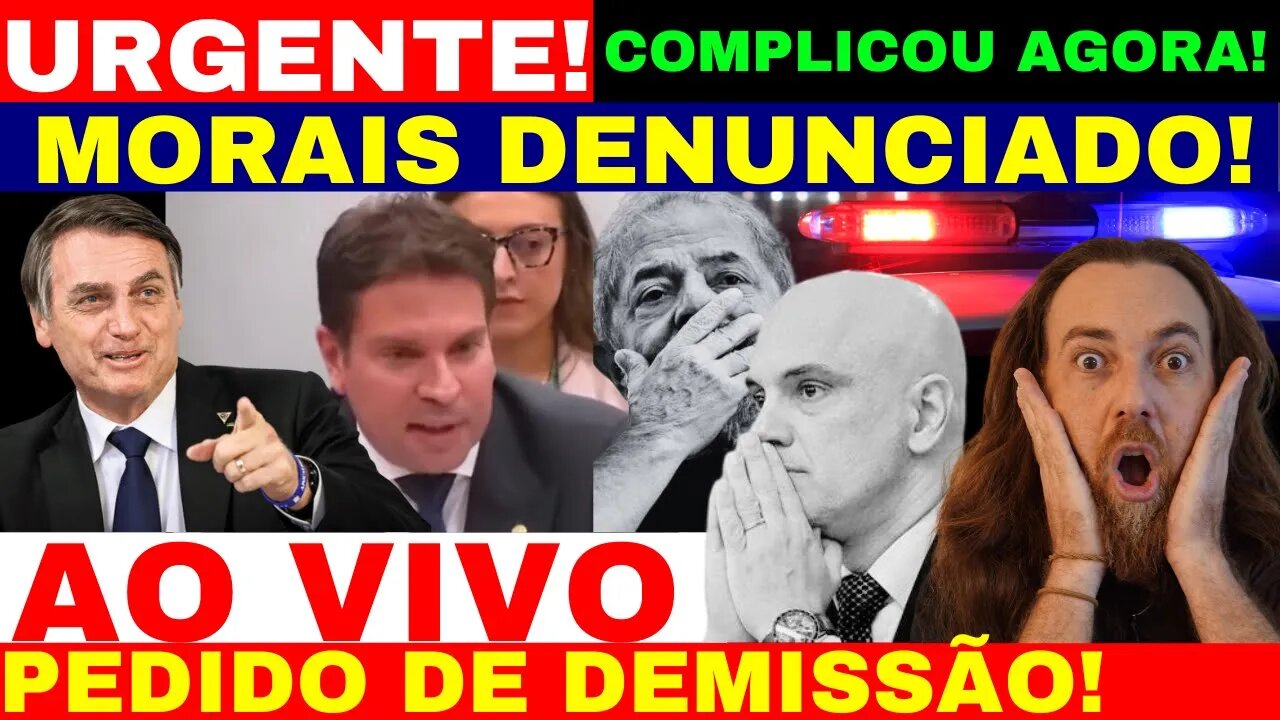 URGENTE M0RAIS FOI DENÚNCIADO AGORA! JURISTAS SOLTA B0MBA SOBRE ELE! PEDIDO DE DEMISÃO BOLSONARO VAI