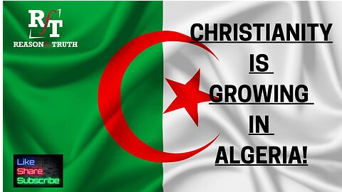 Christianity Is Growing In Algeria!