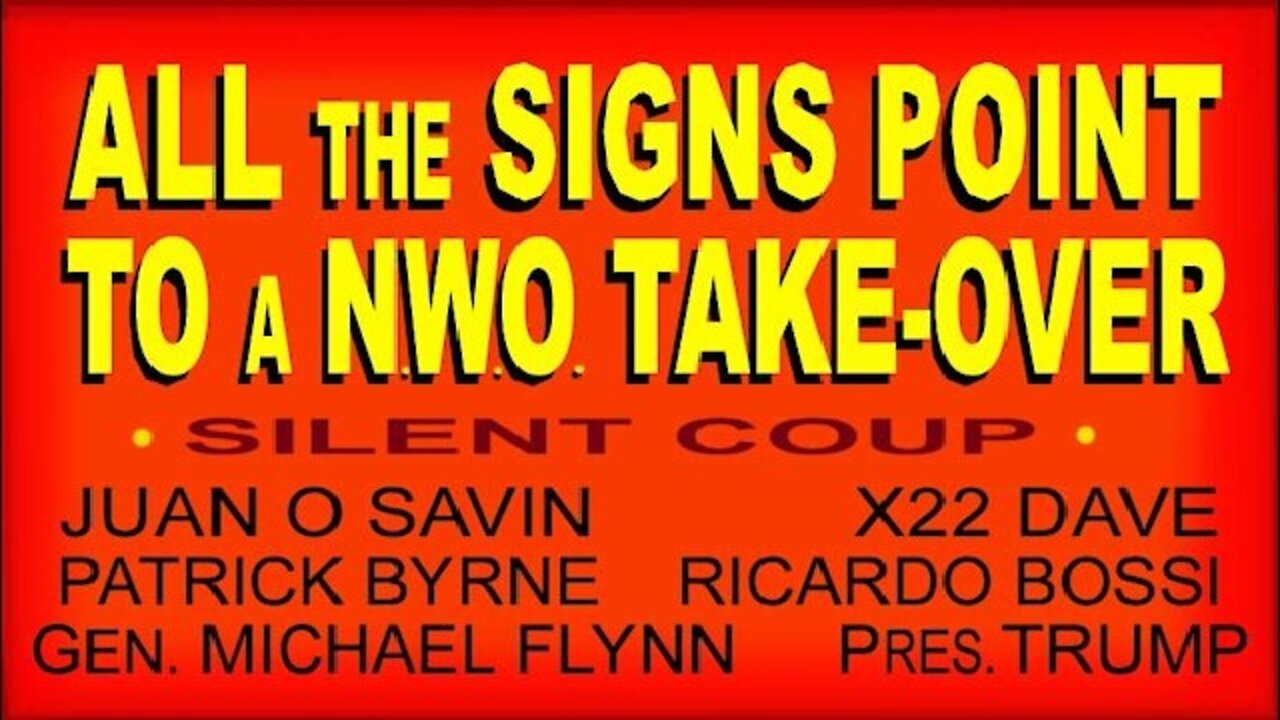 JUAN O' SAVIN: ALL SIGNS POINT to a N.W.O. TAKE-OVER!