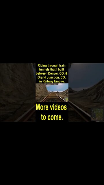 Riding through train tunnels that I built between Denver & Grand Junction, CO, in Railway Empire
