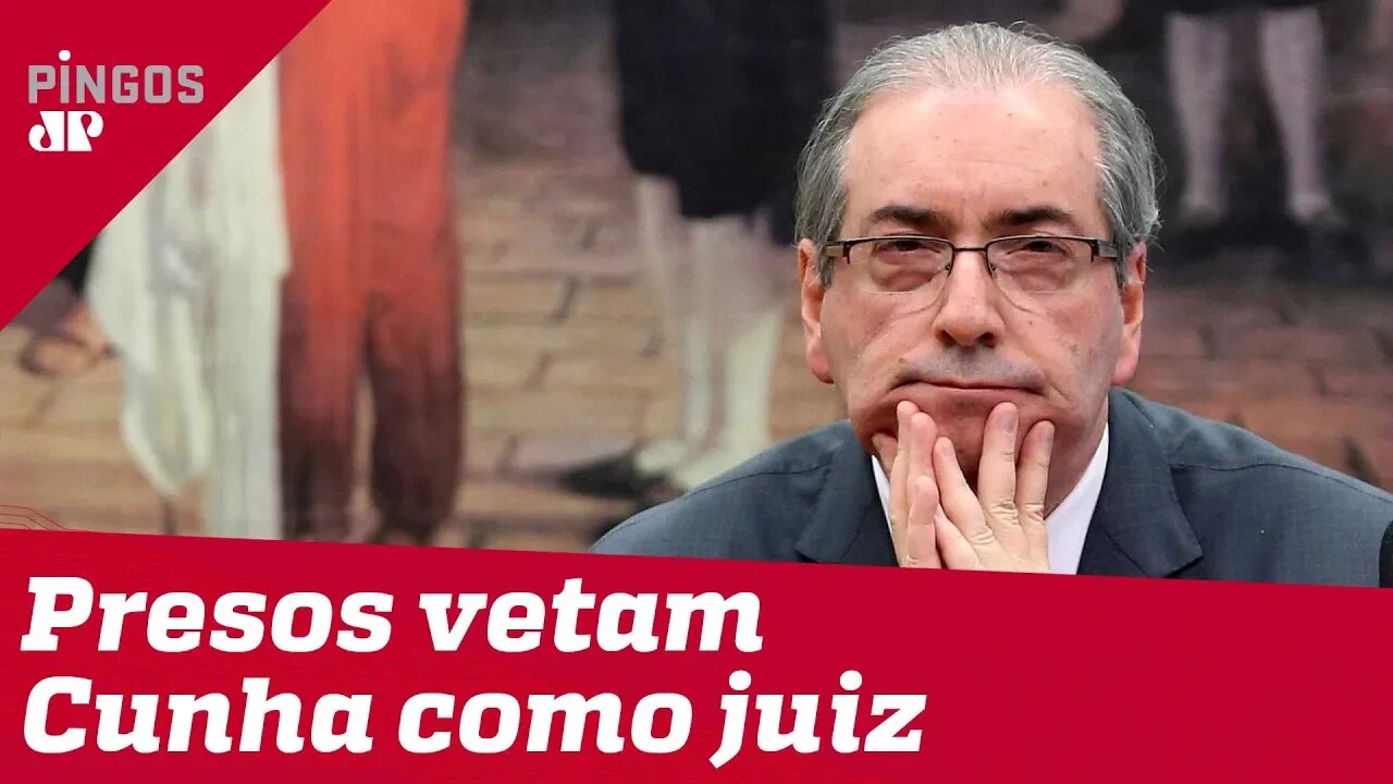 Presos vetam Cunha como juiz de futebol