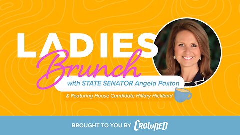 Ladies Brunch with State Senator Angela Paxton | Presented by Crowned