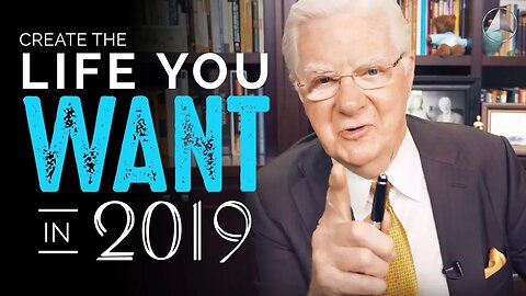 Create The Life You Want in 2019