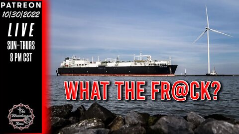 10/30/2022 The Watchman News - LNG Ships Waiting For Higher EU Prices To Unload - News & Headlines