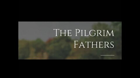 THANK GOD FOR THE PILGRIMS