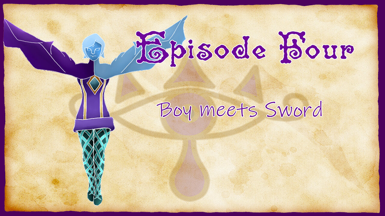 Episode 4 - Boy meets Sword