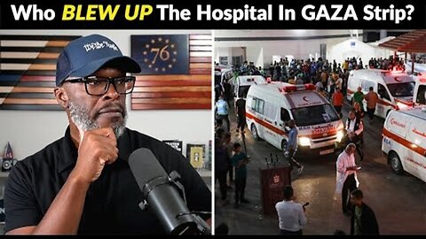 HOSPITAL BLOWS UP IN GAZA, CLAIMING 500 LIVES! WHO IS RESPONSIBLE?