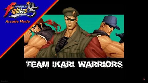 King of Fighters 95: Arcade Mode - Team Ikari Warriors