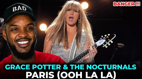 🎵 Grace Potter And The Nocturnals - Paris (Ooh La La) REACTION