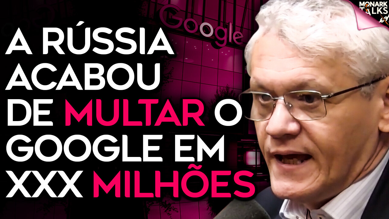 A TRETA DO GOOGLE X RÚSSIA
