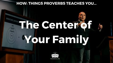 The Center Of Your Family