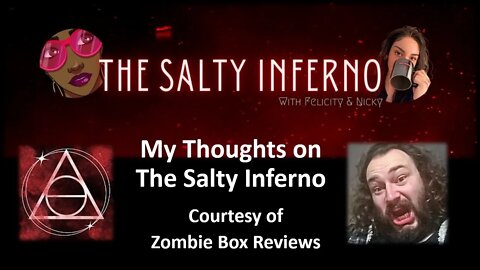 My Thoughts on Salty Inferno (Courtesy of Zombie Box Reviews)