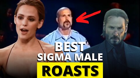 Sigma Male Roast Compilation